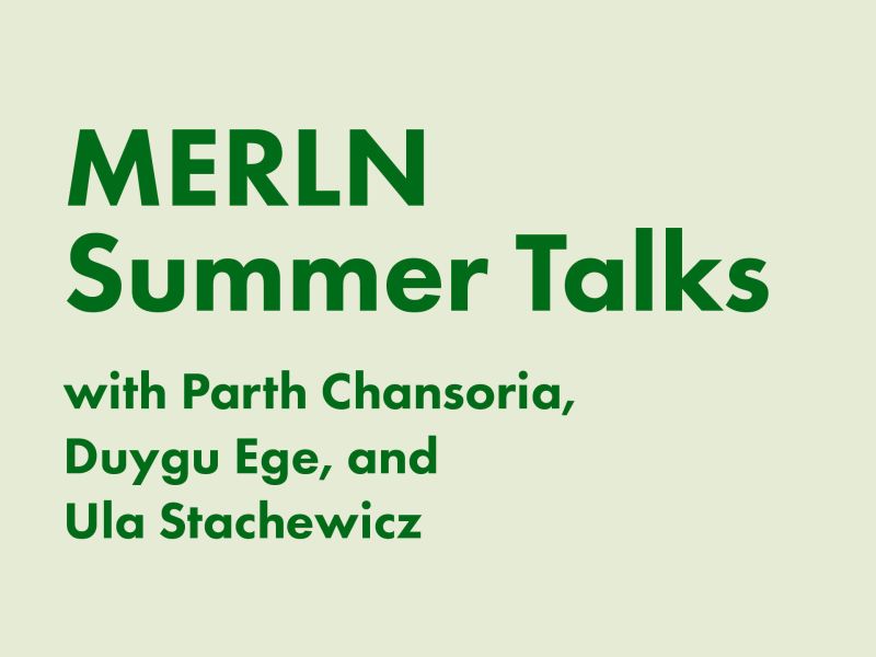 MERLN Summer Talks